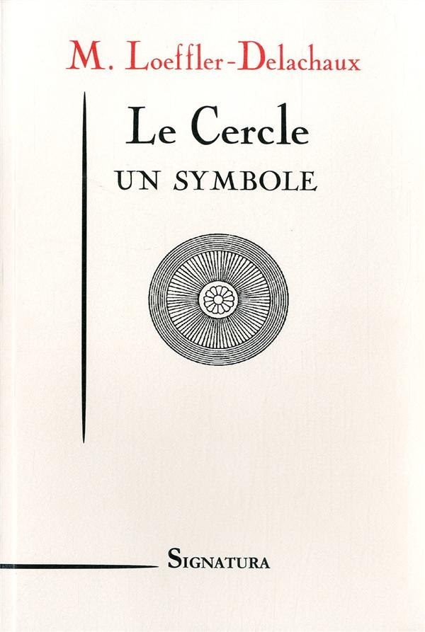 Le Cercle. Un symbole