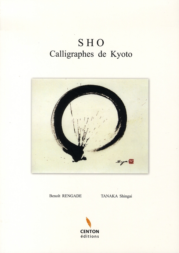 SHO. Calligraphes de Kyoto