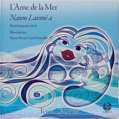 L'âme de la mer. Edition bilingue français-créole