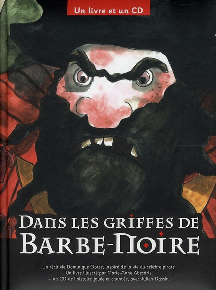Dans les griffes de Barbe-Noire. Avec 1 CD audio
