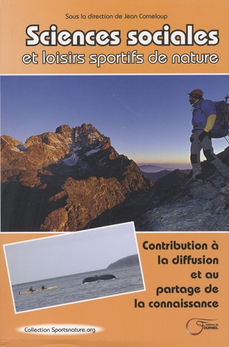 Sciences sociales et loisirs sportifs de nature. Contribution à la diffusion et au partage de la con