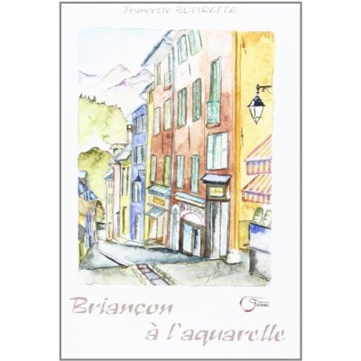 Argentière À L'Aquarelle (L')