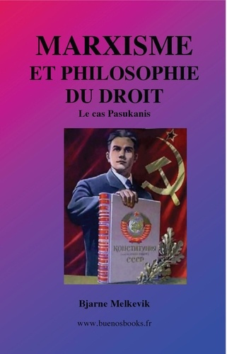 Marxisme et philosophie du droit. Le cas Pasukanis
