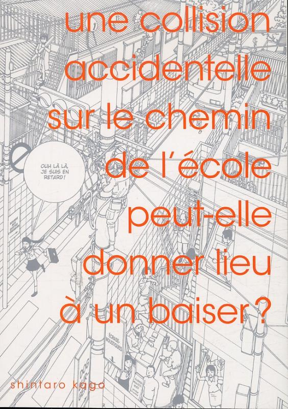 Une collision accidentelle sur le chemin de l'école peut-elle donner lieu à un baiser ?