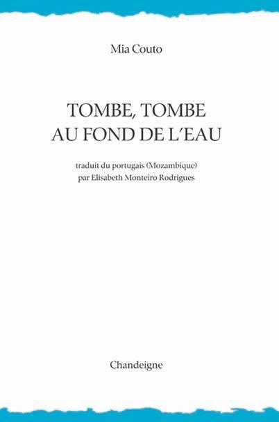 Tombe, tombe au fond de l'eau