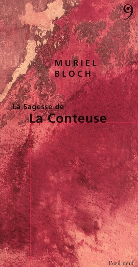 La Sagesse de la Conteuse