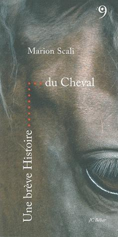 Une brève histoire du cheval