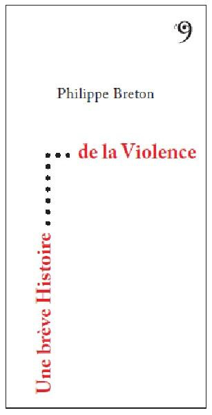 Une brève histoire de la violence