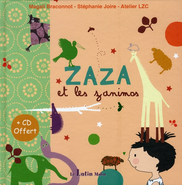 ZAZA ET LES ZANIMOS - LIVRE   CD