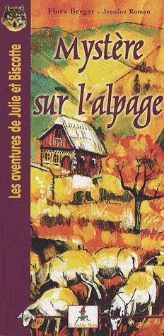 MYSTERE SUR L'ALPAGE (TOME 3)