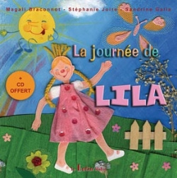 La journée de Lila. Avec 1 CD audio