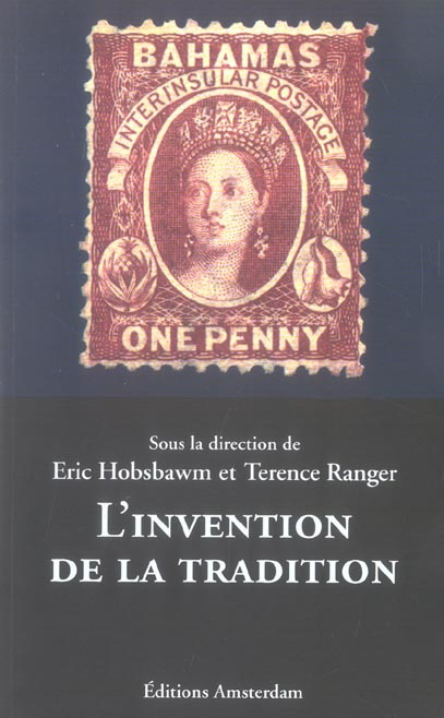 L'invention de la tradition