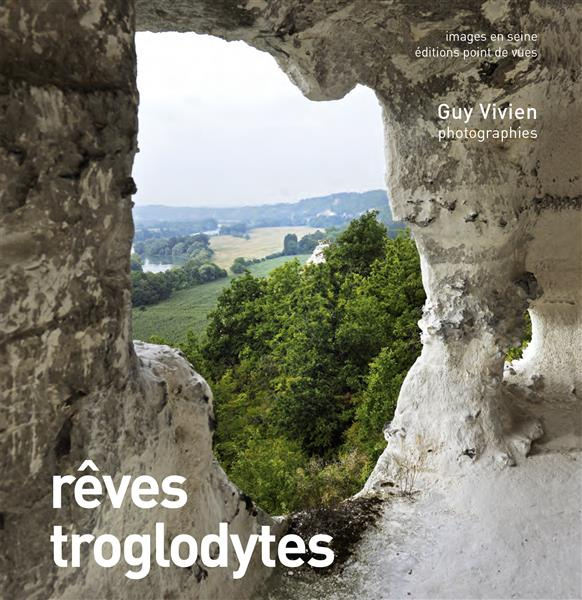 Rêves troglodytes