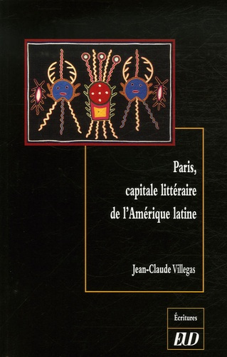 Paris, capitale littéraire de l'Amérique latine