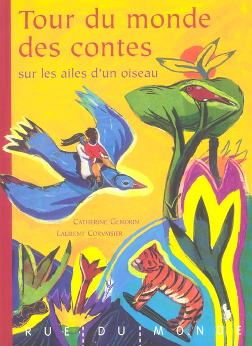 Tour du monde des contes sur les ailes d'un oiseau