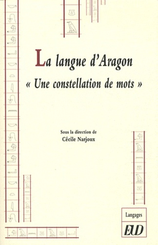 La langue d'Aragon. "Une constellation de mots"