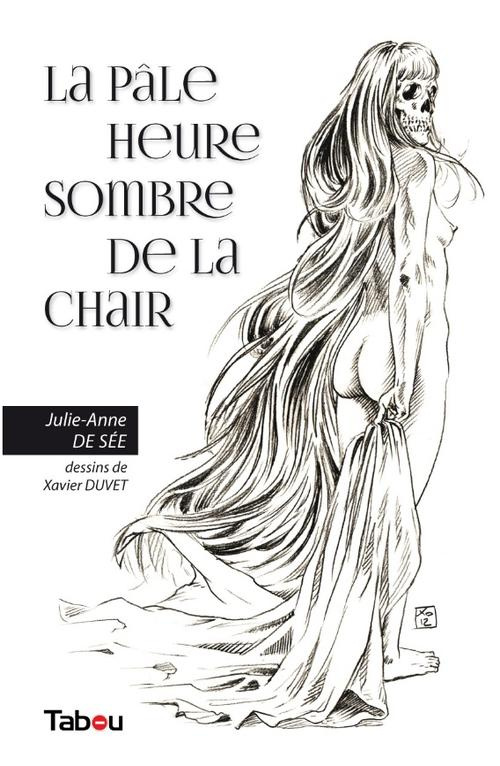 La pâle heure sombre de la chair