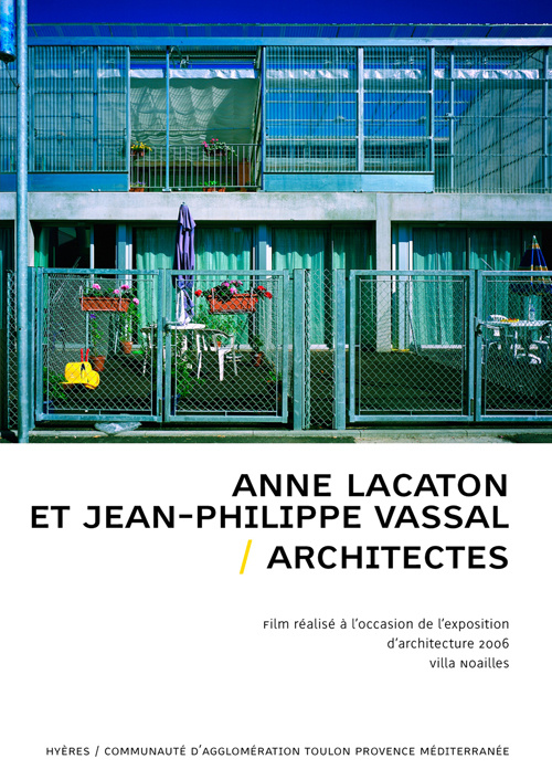 Anne Lacaton et Jean-Philippe Vassal architectes. DVD-ROM