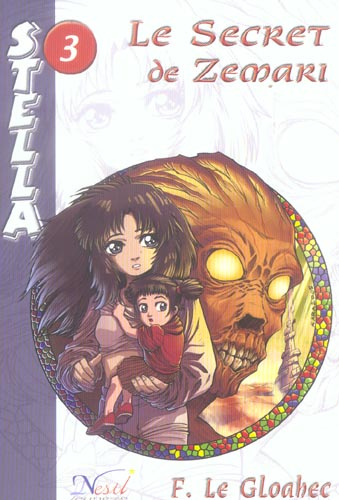 Stella Tome 3 : Le Secret de Zemari