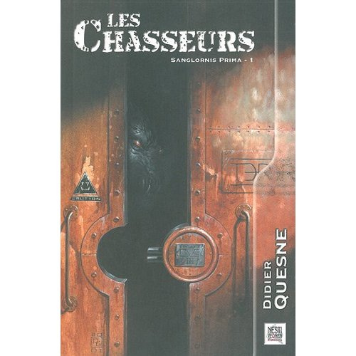 Sanglornis Prima Tome 1 : Les chasseurs