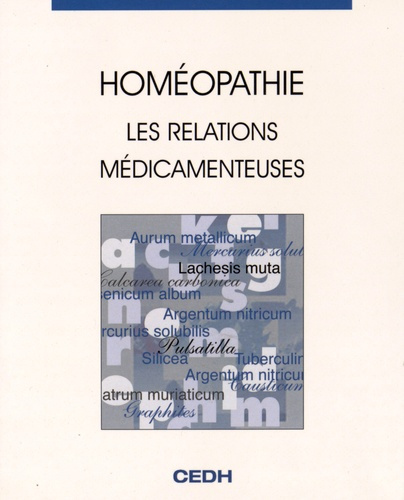 Homéopathie. Les relations médicamenteuses