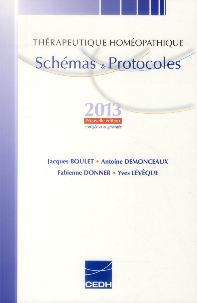 THERAPEUTIQUE HOMEOPATHIQUE - SCHEMAS ET PROTOCOLES