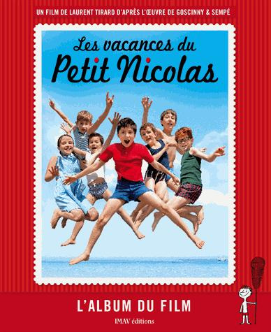 Les vacances du Petit Nicolas. L'album du film
