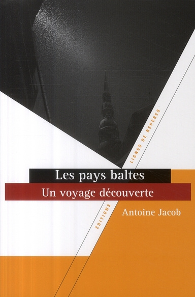 LES PAYS BALTES INDEPENDANCE A EUROPE