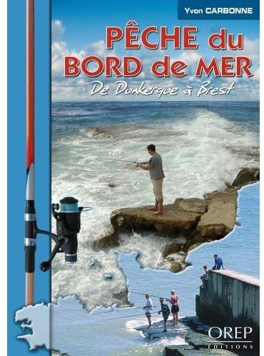 PECHE DU BORD DE MER. DE DUNKERQUE A BREST