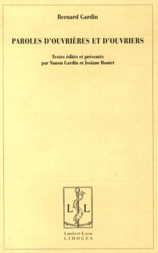 Paroles d?ouvrières et d?ouvriers