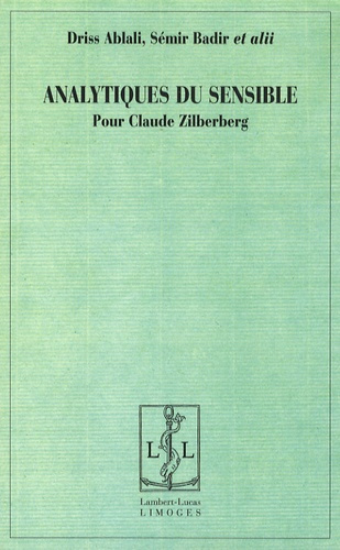 Analytiques du sensible. Pour Claude Zilberberg