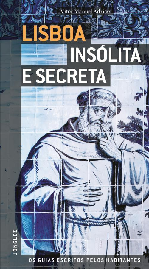 Lisboa insolita e secreta