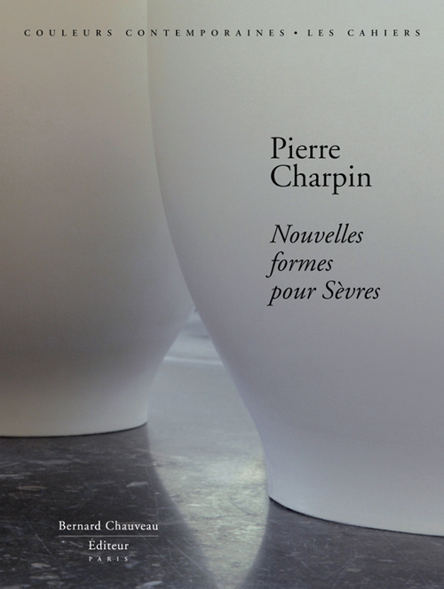 Pierre Charpin - nouvelles formes pour Sèvres