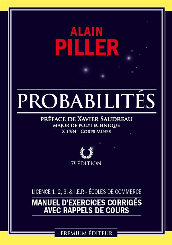 Probabilités. Manuel d'exercices corrigés avec rappels de cours, 7e édition