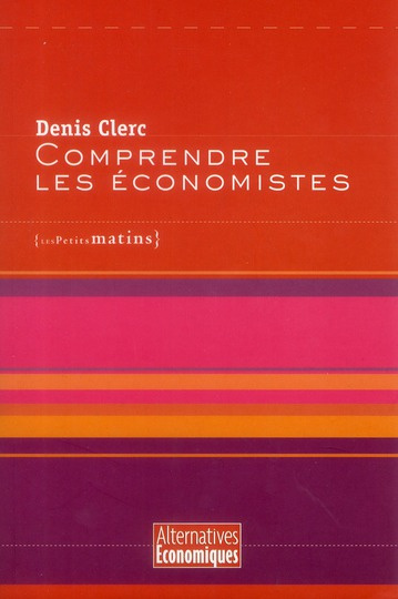 Comprendre les économistes