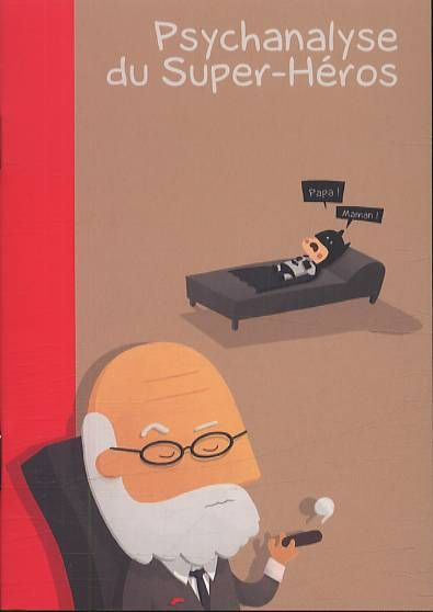 Psychanalyse du super-héros