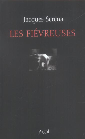 Les fiévreuses