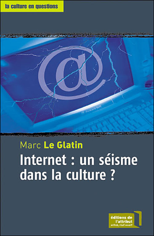 Internet : un séisme dans la culture ?
