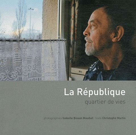 La République. Quartier de vie