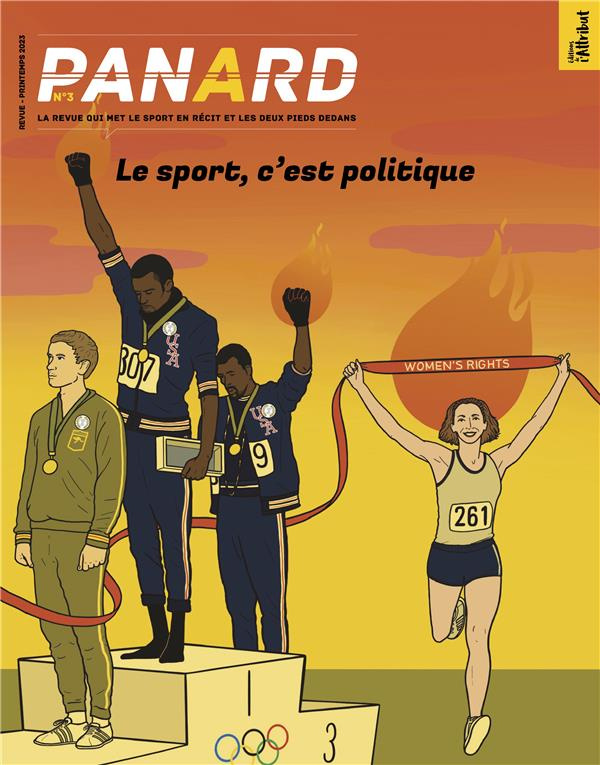 Panard N° 3, mars 2023 : Le sport, c'est politique