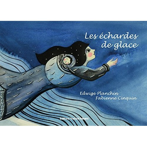 Les échardes de glace