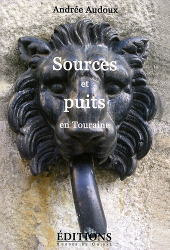 Sources et puits en Touraine