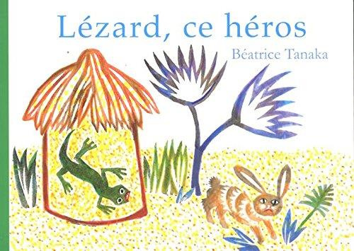 Lézard, ce héros ! Conte zoulou