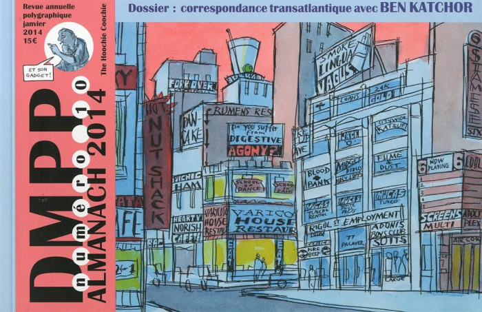 DMPP N° 10 : Almanach 2014. Dossier : correspondance transatlantique avec Ben Katchor
