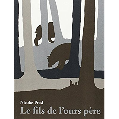 Le fils de l'ours père. 3e édition