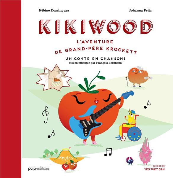 Kikiwood. L'aventure de grand-père Krockett - Un conte en chansons