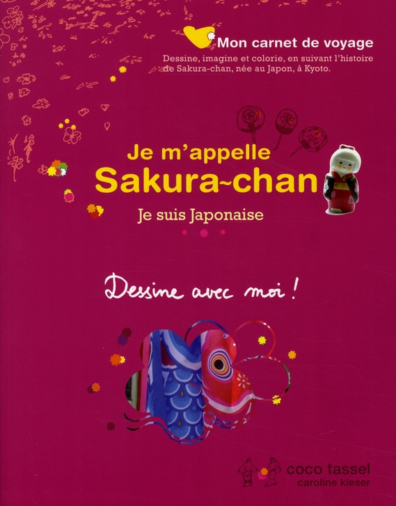Je m'appelle Sakura-chan, je suis Japonaise. Dessine avec moi !