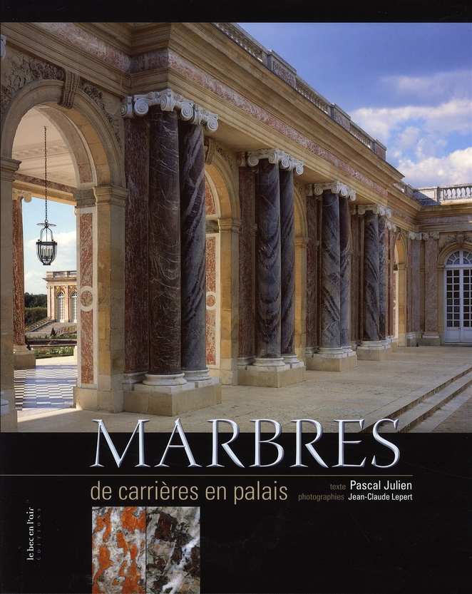 Marbres. De carrières en palais