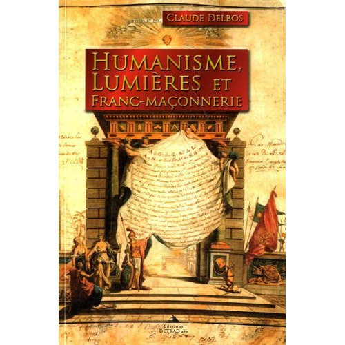 Humanisme, Lumières et Franc-maçonnerie