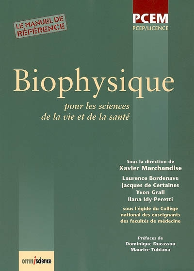 Biophysique. Pour les sciences de la vie et de la santé